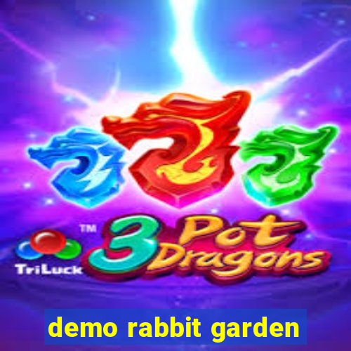 demo rabbit garden